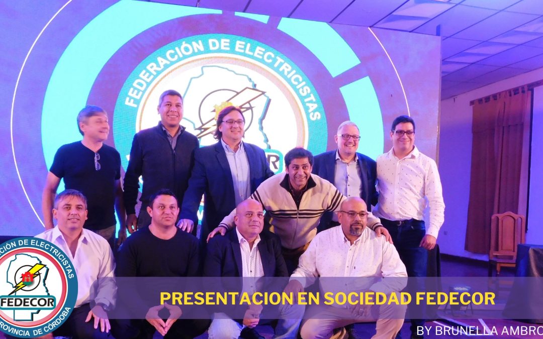 Presentación de Fede Elec Cama Asoc Córdoba (fedecor) en sociedad